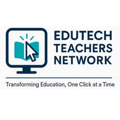 EduTech Teachers Network